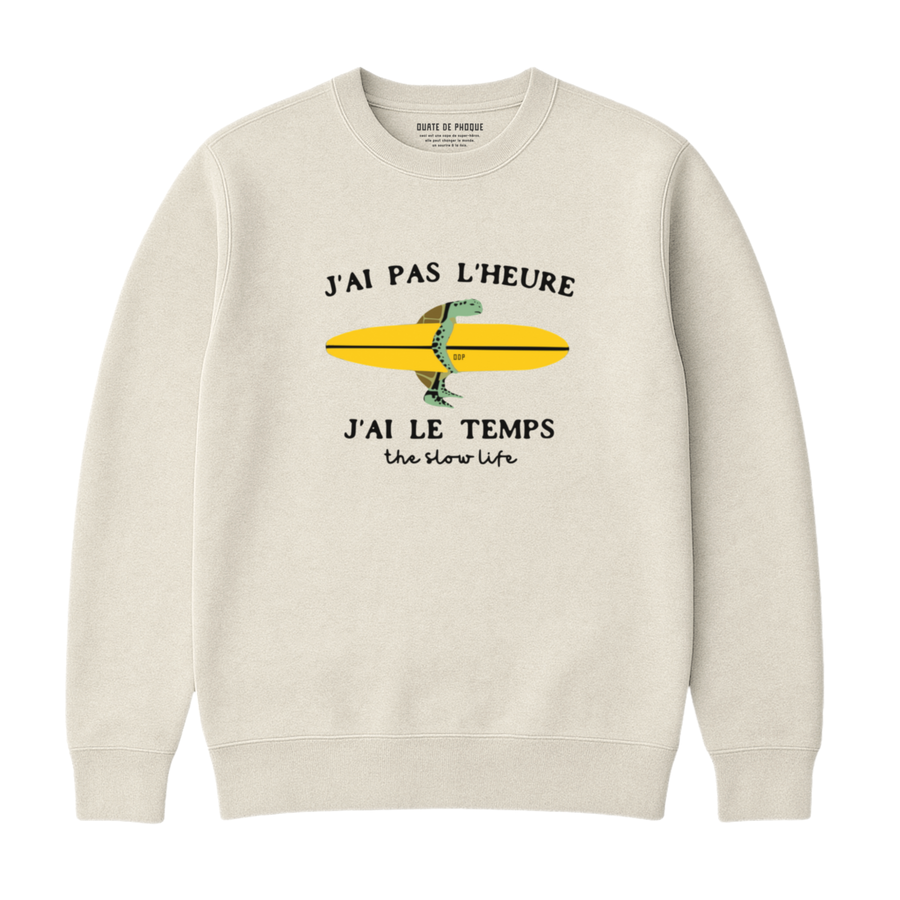 SWEATSHIRT I HAVE TIME
