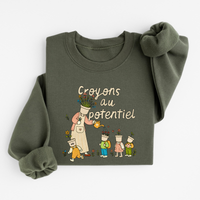 Sweatshirt Croyons Au Potentiel