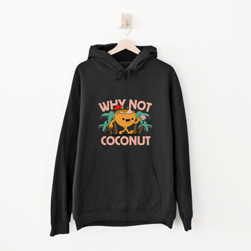 HOODIE WHY NOT COCONUT