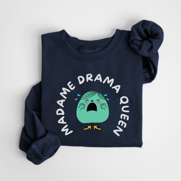 SWEATSHIRT MADAME DRAMA QUEEN