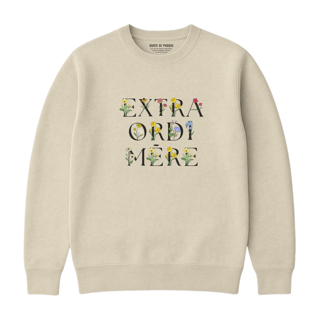 Sweatshirt Extraordimère