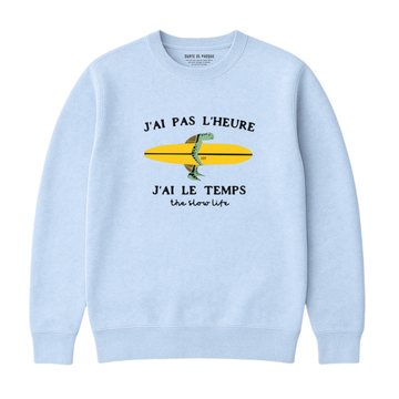 SWEATSHIRT I HAVE TIME