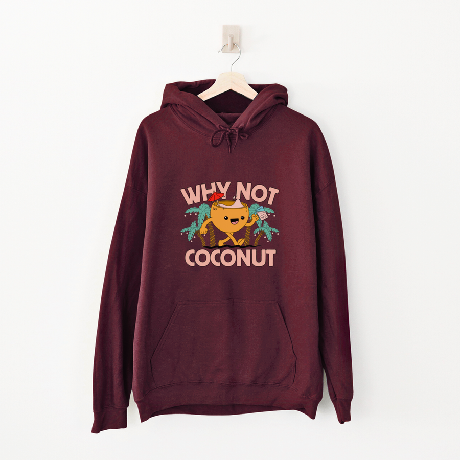 HOODIE WHY NOT COCONUT