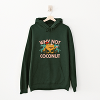 HOODIE WHY NOT COCONUT