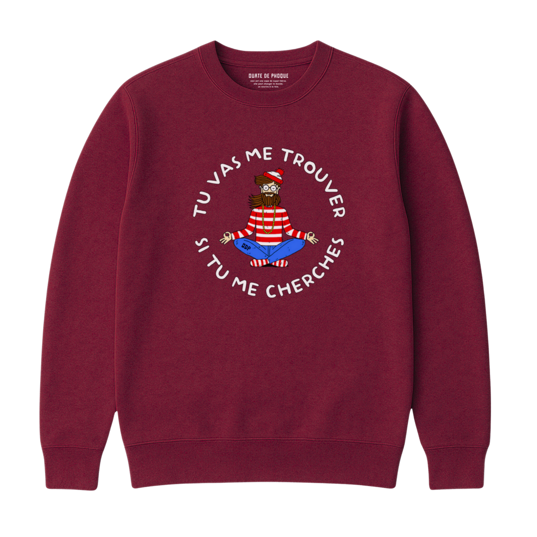 Sweatshirt Cherche Moi Pas