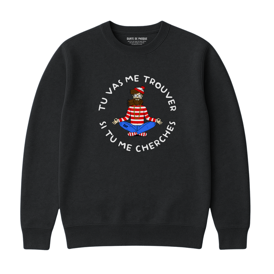 Sweatshirt Cherche Moi Pas