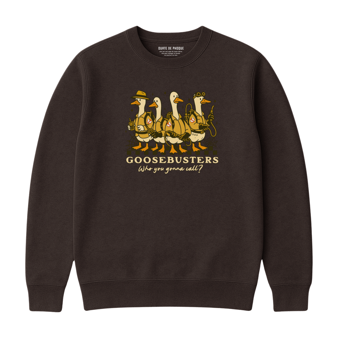 Sweatshirt Goosebusters