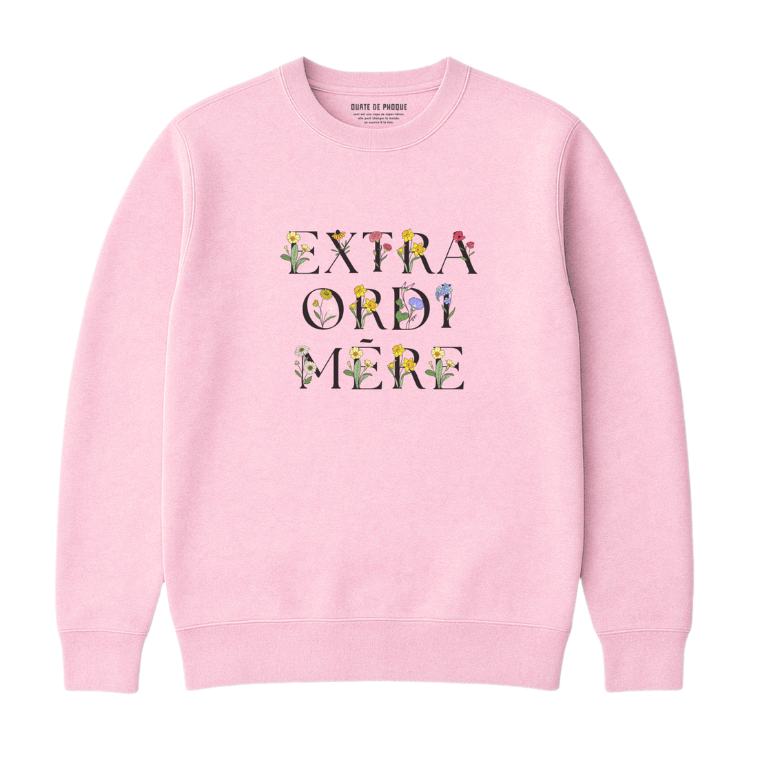 Sweatshirt Extraordimère