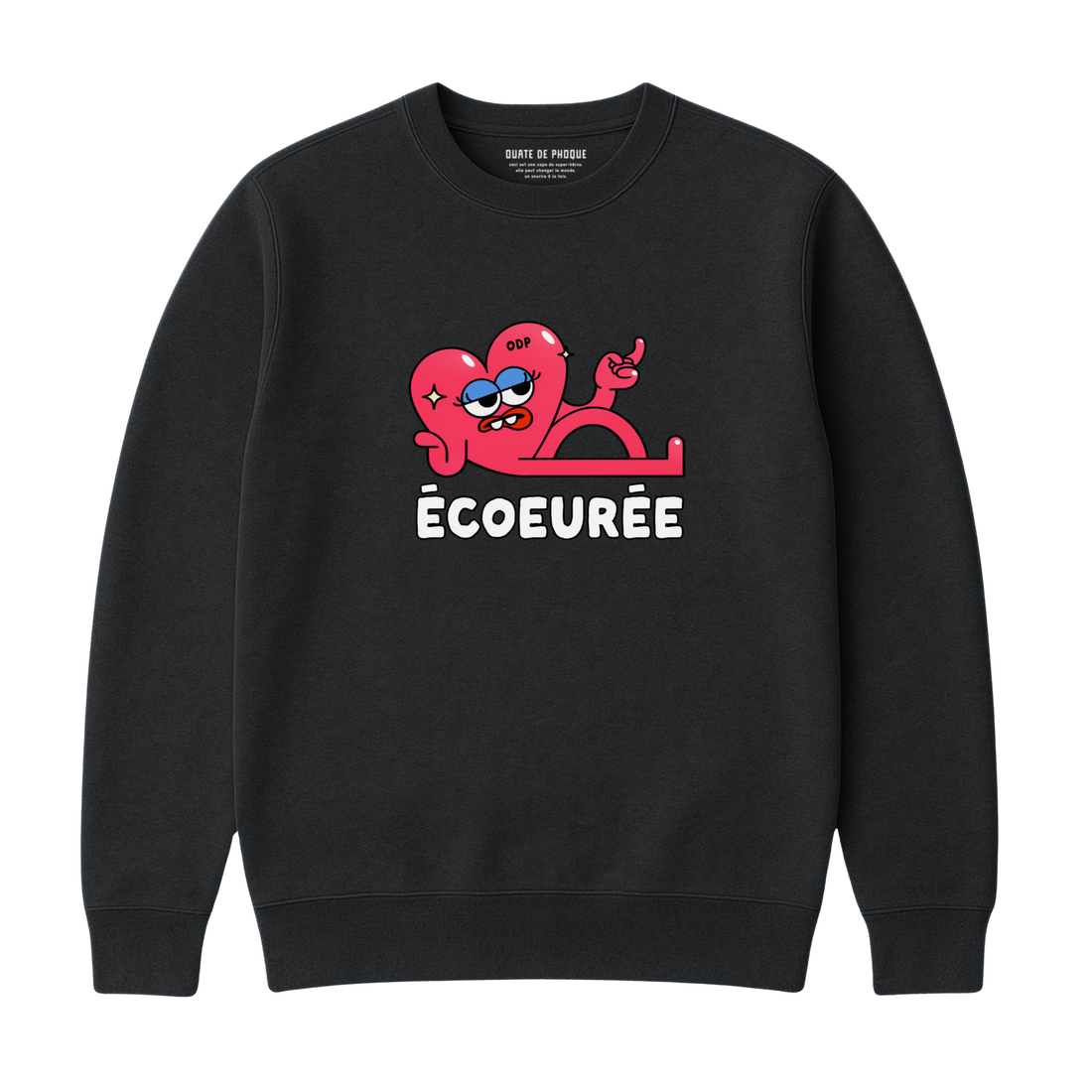 Sweatshirt Écoeurée