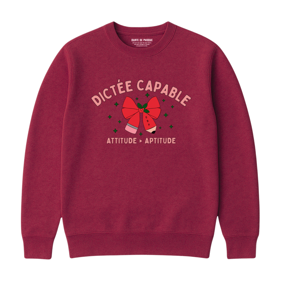 Sweatshirt Dictée Capable