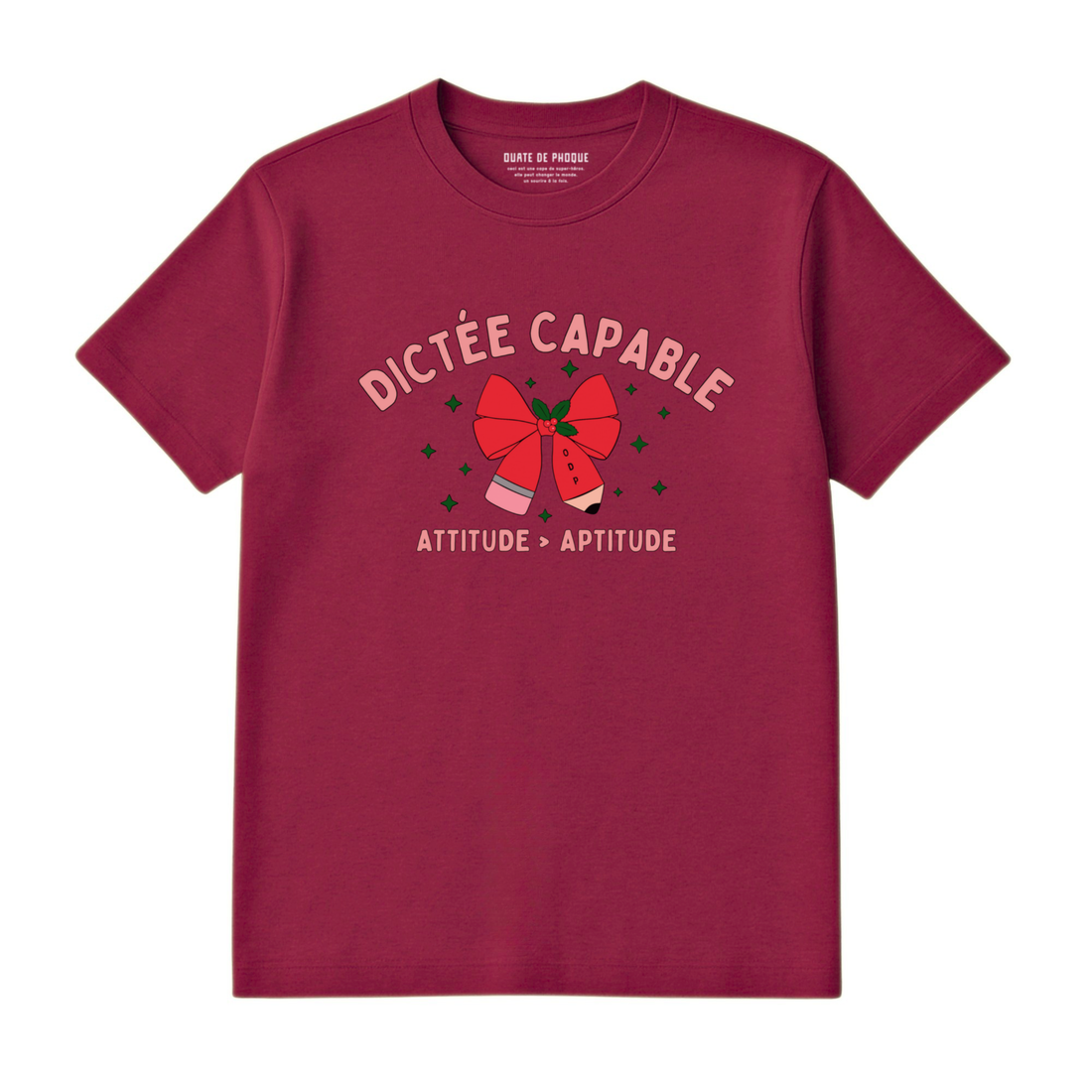 T-Shirt Dictée Capable